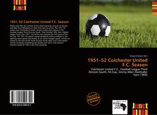 Bookcover of 1951–52 Colchester United F.C. Season