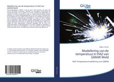 Buchcover von Modellering van de temperatuur in HAZ van GMAW Weld