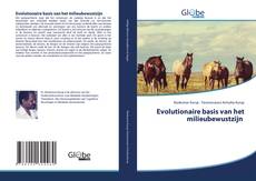 Bookcover of Evolutionaire basis van het milieubewustzijn