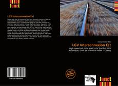 Bookcover of LGV Interconnexion Est