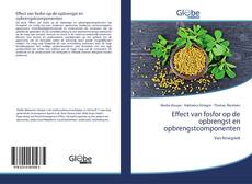 Buchcover von Effect van fosfor op de opbrengst en opbrengstcomponenten