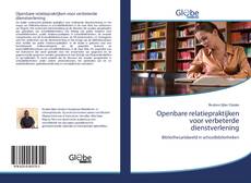 Buchcover von Openbare relatiepraktijken voor verbeterde dienstverlening