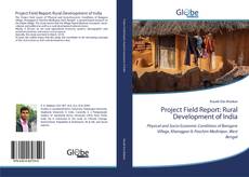 Portada del libro de Project Field Report: Rural Development of India