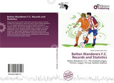 Couverture de Bolton Wanderers F.C. Records and Statistics