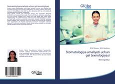 Capa do livro de Stomatologiya amaliyoti uchun gel texnologiyasi 