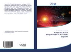 Bookcover of Matematik fizika tenglamalaridan mashqlar to‘plami