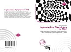 Bookcover of Luge aux Jeux Olympiques de 2002