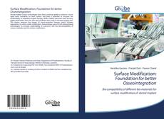 Copertina di Surface Modification: Foundation for better Osseointegration