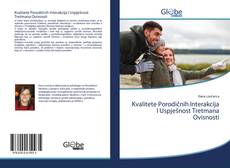 Borítókép a  Kvalitete Porodičnih Interakcija I Uspješnost Tretmana Ovisnosti - hoz