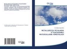 Borítókép a  METALLURGIYA PECHLARDA OʻTGACHIDAMLI MATERIALLARNI HIMOYALASH - hoz