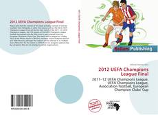 Bookcover of 2012 UEFA Champions League Final