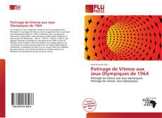 Couverture de Patinage de Vitesse aux Jeux Olympiques de 1964