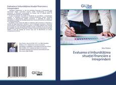 Capa do livro de Evaluarea si îmbunătăţirea situaţiei financiare a întreprinderii 