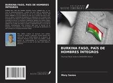 Couverture de BURKINA FASO, PAÍS DE HOMBRES ÍNTEGROS