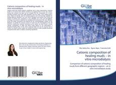 Bookcover of Cationic composition of healing muds – in vitro microdialysis