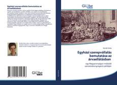 Capa do livro de Egyházi szerepvállalás bemutatása az árvaellátásban 