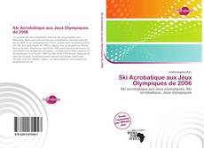 Portada del libro de Ski Acrobatique aux Jeux Olympiques de 2006