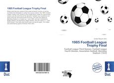 Copertina di 1985 Football League Trophy Final