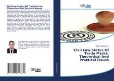 Buchcover von Civil Law Status Of Trade Marks: Theoretical And Practical Issues