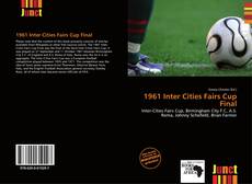 Bookcover of 1961 Inter Cities Fairs Cup Final