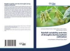 Portada del libro de Rainfall variability and risks of droughts during soybean cultivation