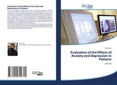 Bookcover of Evaluation of the Effects of Anxiety and Depression in Patients
