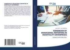 Bookcover of HANDBOOK OF MANAGERIAL REPORTING IN HOSPITALITY ENTERPRISES