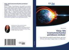 Couverture de Váray- féle kvantummechanikai periódusos rendszer