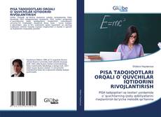 Buchcover von PISA TADQIQOTLARI ORQALI O`QUVCHILAR IQTIDORINI RIVOJLANTIRISH