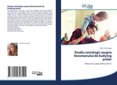 Buchcover von Studiu sociologic asupra fenomenului de bullying școlar