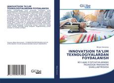 Bookcover of INNOVATSION TA’LIM TEXNOLOGIYALARDAN FOYDALANISH