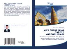 Buchcover von XIVA SHAHRINING TARIXIY YODGORLIKLARI