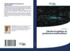 Bookcover of Teknika të zgjidhjes së problemeve matematikore