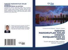 Portada del libro de TURISTIK MARSHRUTLAR ISHLAB CHIQISH, RIVOJLANTIRISH VA SOTISH