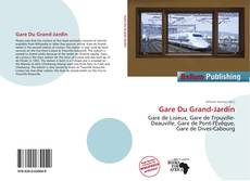 Portada del libro de Gare Du Grand-Jardin