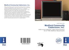 Medford Community Cablevision, Inc.的封面
