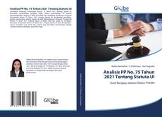 Portada del libro de Analisis PP No. 75 Tahun 2021 Tentang Statuta UI