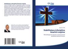 Portada del libro de Stabilitatea și disciplina bisericii creștine