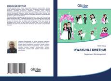 Buchcover von KWAKUHLE KWETHU!