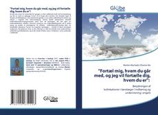 Portada del libro de "Fortæl mig, hvem du går med, og jeg vil fortælle dig, hvem du er":