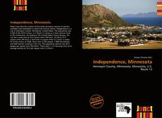 Bookcover of Independence, Minnesota