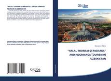 Couverture de “HALAL TOURISM STANDARDS” AND PILGRIMAGE TOURISM IN UZBEKISTAN