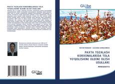 Bookcover of PAXTA TOZALASH KORXONALARIDA TOLA YO’QOLISHINI OLDINI OLISH USULLARI