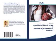 Bookcover of Kosárlabdázó lányok edzés-és mérkőzésteljesítményének vizsgálata