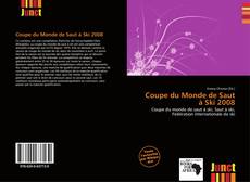 Bookcover of Coupe du Monde de Saut à Ski 2008