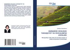 Bookcover of BARQAROR EKOLOGIK TARAQQIYOT VA RIVOJLANISH ASOSLARI