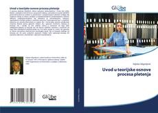 Bookcover of Uvod u teorijske osnove procesa pletenja
