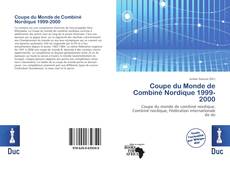 Buchcover von Coupe du Monde de Combiné Nordique 1999-2000