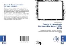 Buchcover von Coupe du Monde de Combiné Nordique 2002-2003