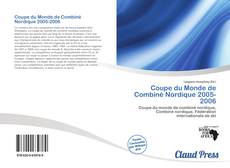 Portada del libro de Coupe du Monde de Combiné Nordique 2005-2006